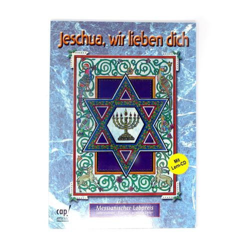 Liederbuch mit Lern-CD: "Jeschua, wir lieben dich"